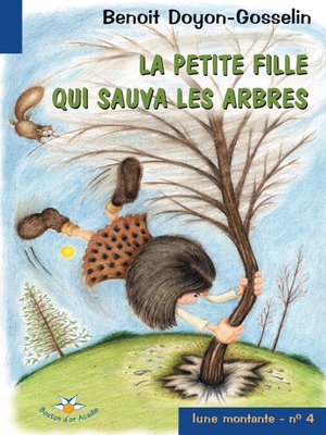 cover image of La petite fille qui sauva les arbres